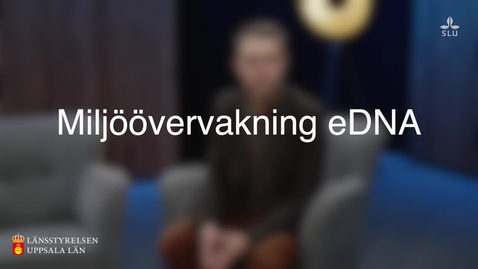 Thumbnail for Miljöövervakning DNA