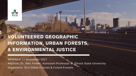Thumbnail for Urban Forests 03 - Volunteered geographic information, urban forests, &amp; environmental justice