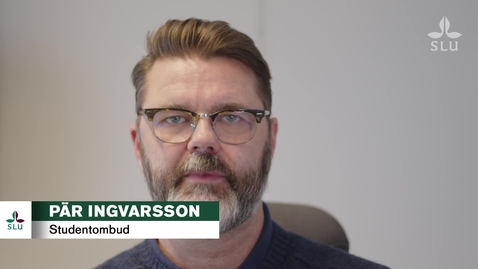 Thumbnail for Presentation av SLU:s studentombud - Pär Ingvarsson