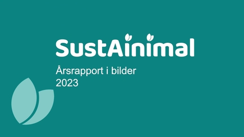 Thumbnail for Årsberättelse i bilder SustAinimal 2023