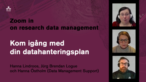 Thumbnail for Webbinarium: Kom igång med din datahanteringsplan