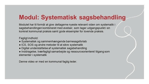 Thumbnail for Tutorial video - Systematik i sagsbehandlingen