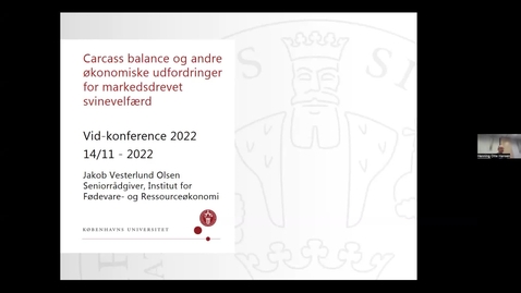 Thumbnail for Vid konference 2022 - Dyrevelfærdsmærker og andre markedsdrevne dyrevelfærdsinitiativer: Jakob Vesterlund Olsen