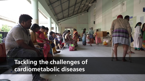 Thumbnail for CMDs in India – 1.1 Tackling the challenges of cardiometabolic diseases