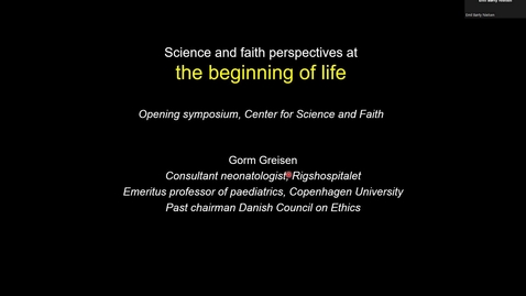Thumbnail for Science and Faith at the Beginning of Life | Gorm Greisen, Professor of Neonatology, past Ethical Council Chairman, Rigshospitalet
