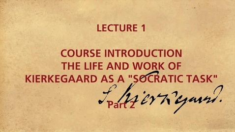 Thumbnail for KIERKEGAARD_LECTION_1_2