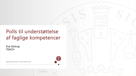 Thumbnail for Eva Ulstrup: Polls og quizzer i undervisning 