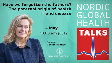 Thumbnail for Have we forgotten the fathers? The paternal origin of health and disease