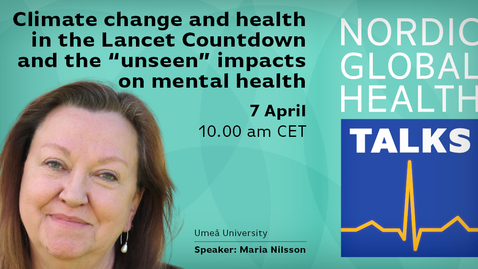Thumbnail for Climate change and health in the Lancet Countdown and the &quot;unseen&quot; impacts of mental health