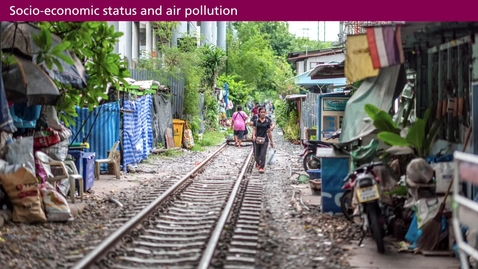 Thumbnail for Air Pollution - a Global Threat to our Health:  Vulnerable Groups (08:09)