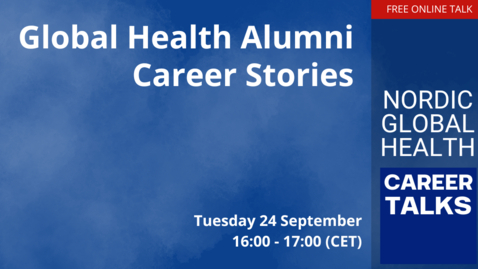 Thumbnail for Global Health Alumni Career Stories