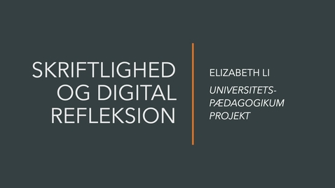 Thumbnail for Elizabeth X. Li: Skriftlighed og digital refleksion
