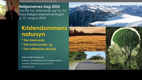 Thumbnail for Kristendommens natursyn den fremmede den kultiverede og den infiltrerede økologi - Niels Henrik Gregersen