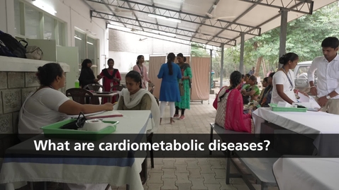 Thumbnail for CMDs in India – 1.2 What are cardiometabolic diseases?