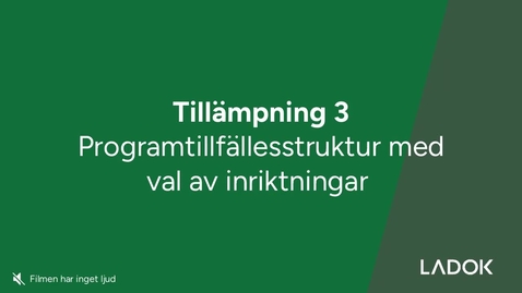 Thumbnail for Demonstration av Tillämpning 3: Lägga in val av inriktning