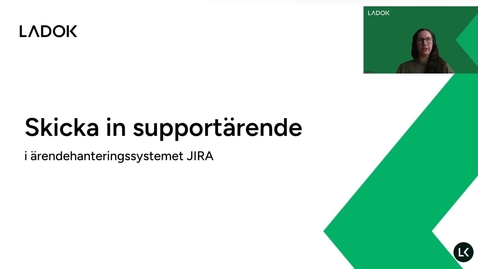 Thumbnail for Skicka in supportärende i JIRA