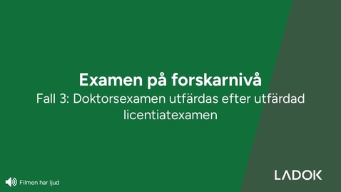 Thumbnail for Doktorsexamen efter utfärdad Licentiatexamen