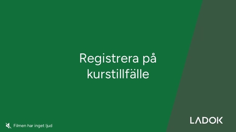 Thumbnail for Registrera på kurstillfälle