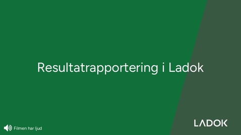 Thumbnail for Demonstration av resultatrapportering i Ladok