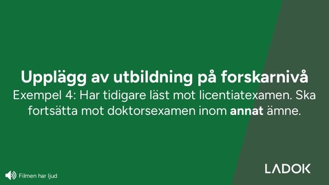 Thumbnail for Utbildning mot doktorsexamen, har licentiatexamen inom annat ämne