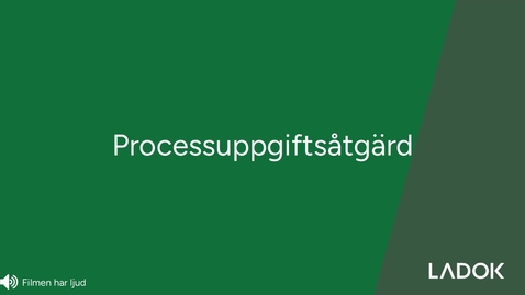 Thumbnail for Processuppgiftsåtgärd