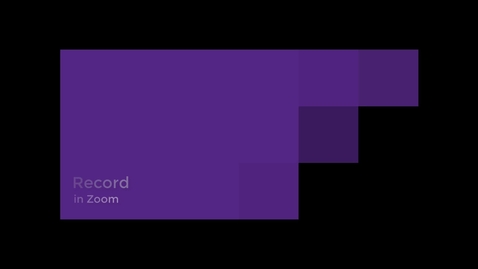 Thumbnail for Record Video in Zoom