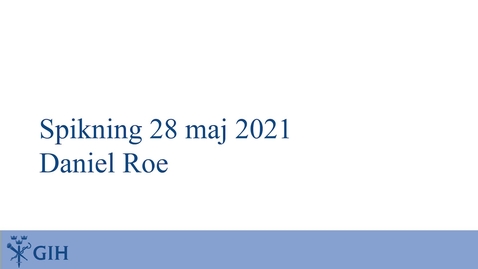 Thumbnail for Spikning av Daniel Roes avhandling den 28 maj