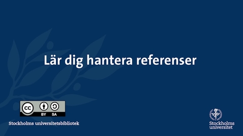 Thumbnail for Lär dig hantera referenser
