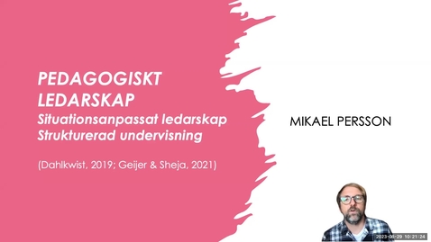 Thumbnail for Pedagogiskt Ledarskap Mikael Persson aug 2023