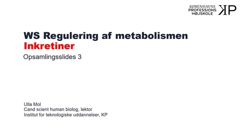Thumbnail for inkretiner - opsamling af regulering af metabolisme 3