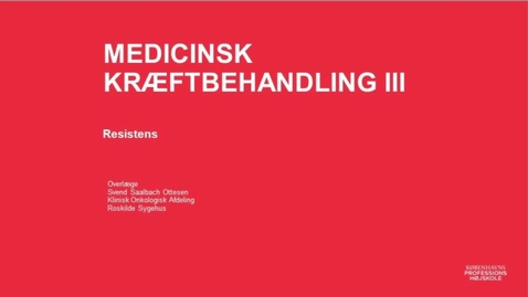 Thumbnail for 3.3 Medicinsk kræftbehandling