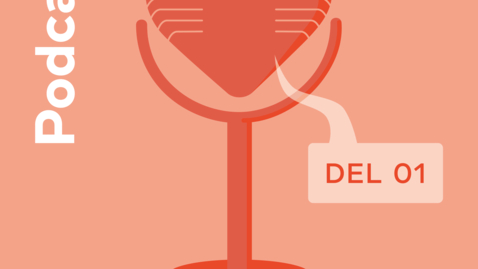 Thumbnail for Episode 7 Podcast som læringsforstærker del 1/2