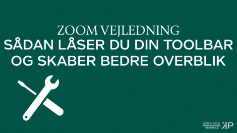 Thumbnail for Zoom - Sådan låser du din toolbar så den hele tiden er synlig