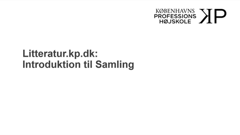 Thumbnail for Introduktion til 'Samling'