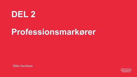 Thumbnail for Professionsbegrebet - del 2 af 2