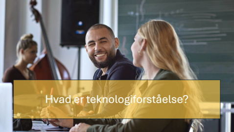 Thumbnail for Teknologiforståelse intro