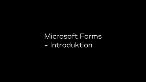 Thumbnail for Forms - Introduktion