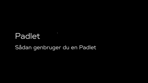 Thumbnail for Padlet - Genbrug af Padlets