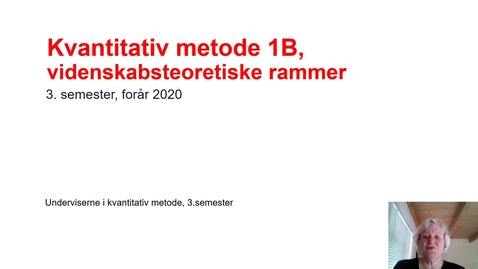 Thumbnail for 03. Kvanti 1, positivisme og kritisk rationalisme