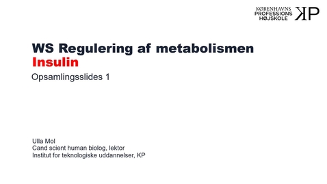 Thumbnail for insulin - opsamling af regulering af metabolismen 1