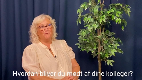 Thumbnail for Hvordan bliver du mødt af kolleger_.mp4