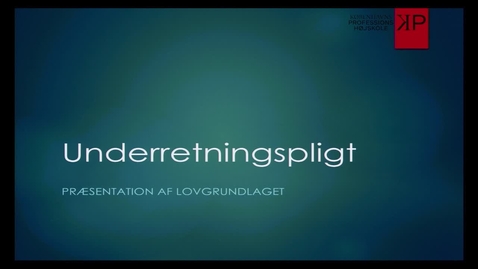 Thumbnail for Underretning - Lovgrundlag