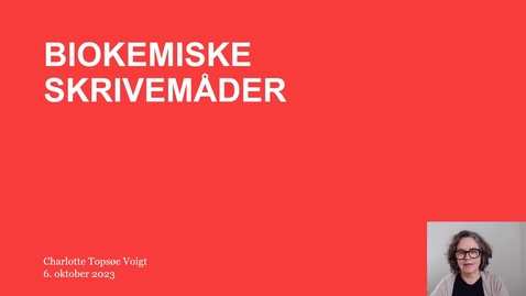 Thumbnail for 43-W-Metabolisme_1_-_Biokemiske_Skrivemåder