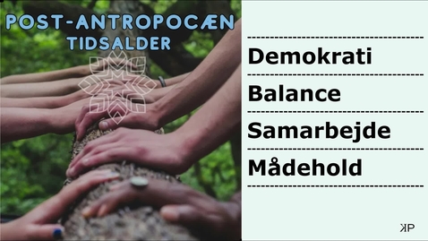 Thumbnail for Post-antropocæn tidsalder FILM