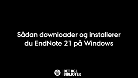 Thumbnail for Sådan downloader og installerer du EndNote 21 til Windows