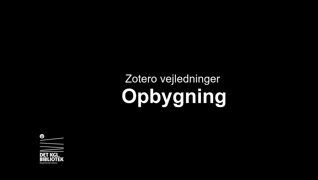2.  Zotero bibliotekets opbygning