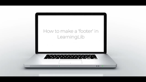Thumbnail for Hvordan laver man en 'footer' til et LearningLib element