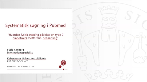 Thumbnail for Systematisk søgning i Pubmed 2