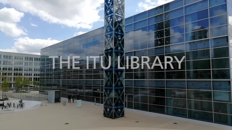 Thumbnail for On-boarding 2021 The ITU Library (english subtitles)