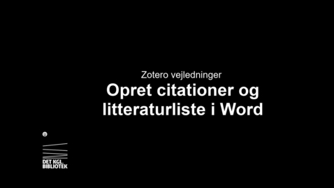 Thumbnail for 4.  Citationer og litteraturliste i Word
